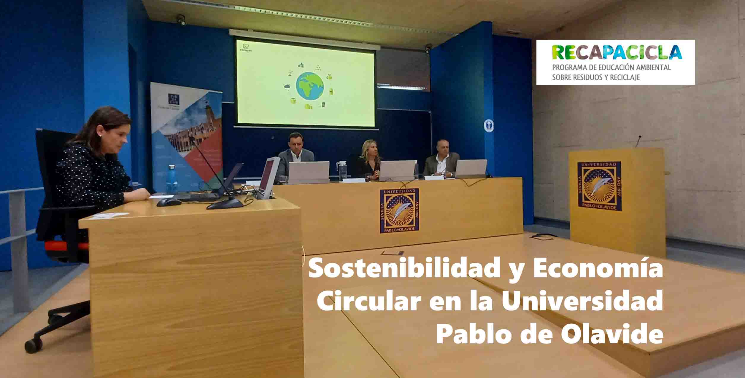 En este momento estás viendo Jornada sobre Sostenibilidad y Economía Circular en la Universidad Pablo de Olavide